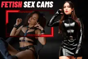Best Fetish Sex Cams